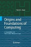 Origins and Foundations of Computing: In Cooperation with Heinz Nixdorf Museumsforum
