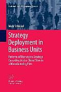Strategy Deployment in Business Units: Patterns of Operations Strategy Cascading Across Global Sites in a Manufacturing Firm