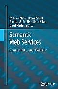 Semantic Web Services: Advancement Through Evaluation