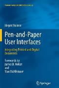 Pen-And-Paper User Interfaces: Integrating Printed and Digital Documents
