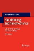 Nanotribology and Nanomechanics I: Measurement Techniques and Nanomechanics