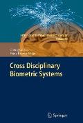Cross Disciplinary Biometric Systems