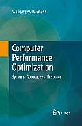 Computer Performance Optimization: Systems - Applications - Processes