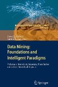 Data Mining: Foundations and Intelligent Paradigms: Volume 2: Statistical, Bayesian, Time Series and Other Theoretical Aspects