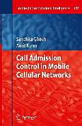 Call Admission Control in Mobile Cellular Networks