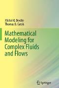 Mathematical Modeling for Complex Fluids and Flows