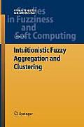 Intuitionistic Fuzzy Aggregation and Clustering