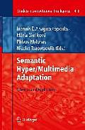 Semantic Hyper/Multimedia Adaptation: Schemes and Applications