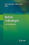 Biofuel Technologies: Recent Developments