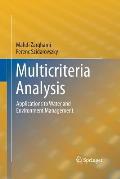 Multicriteria Analysis: Applications to Water and Environment Management