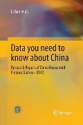 Data You Need to Know about China: Research Report of China Household Finance Survey-2012
