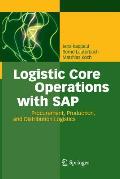 Logistic Core Operations with SAP: Procurement, Production and Distribution Logistics