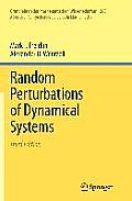 Random Perturbations of Dynamical Systems