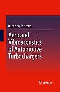 Aero and Vibroacoustics of Automotive Turbochargers