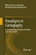 Paradigms in Cartography: An Epistemological Review of the 20th and 21st Centuries