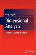 Dimensional Analysis: With Case Studies in Mechanics