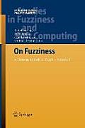 On Fuzziness: A Homage to Lotfi A. Zadeh - Volume 1