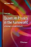 Quantum Physics in the Nanoworld: Schr?dinger's Cat and the Dwarfs