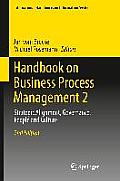 Handbook on Business Process Management 2: Strategic Alignment, Governance, People and Culture