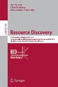 Resource Discovery: 5th International Workshop, Red 2012, Co-Located with the 9th Extended Semantic Web Conference, Eswc 2012, Heraklion,