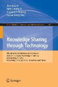 Knowledge Sharing Through Technology: 8th International Conference on Information and Communication Technology in Teaching and Learning, ICT 2013, Hon