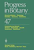 Progress in Botany: Structural Botany Physiology Genetics Taxonomy Geobotany / Fortschritte Der Botanik Struktur Physiologie Genetik Syste