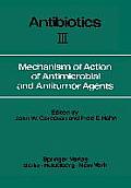 Mechanism of Action of Antimicrobial and Antitumor Agents
