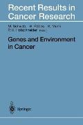Genes and Environment in Cancer