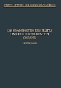 Handbuch Der Krankheiten Des Blutes Und Der Blutbildenden Organe: Haemophilie - Hamoglobinurie Haematoporphyrie