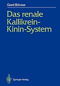 Das Renale Kallikrein-Kinin-System
