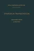 Symposium Transsonicum / Symposium Transsonicum: Aachen, 3.-7. September 1962