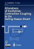 Alterations of Excitation-Contraction Coupling in the Failing Human Heart