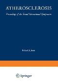 Atherosclerosis: Proceedings of the Second International Symposium
