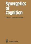 Synergetics of Cognition: Proceedings of the International Symposium at Schlo? Elmau, Bavaria, June 4-8, 1989