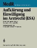 Aufkl?rung Und Einwilligung Im Arztrecht (Esa): Entscheidungssammlung -- Deutsche Urteile Seit 1894