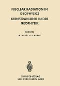 Nuclear Radiation in Geophysics / Kernstrahlung in Der Geophysik