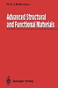Advanced Structural and Functional Materials: Proceedings of an International Seminar Organized by Deutsche Forschungsanstalt F?r Luft- Und Raumfahrt
