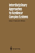 Interdisciplinary Approaches to Nonlinear Complex Systems