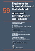 Advances in Internal Medicine and Pediatrics / Ergebnisse Der Inneren Medizin Und Kinderheilkunde: Neue Folge