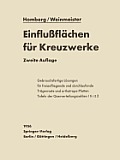 Einflu?fl?chen F?r Kreuzwerke: Freiaufliegende Und ?ber Mehrere ?ffnungen Durchlaufende Systeme