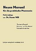 Neues Manual F?r Die Praktische Pharmazie