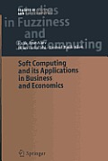 Soft Computing and Its Applications in Business and Economics