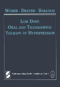 Low Dose Oral and Transdermal Therapy of Hypertension