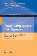 Parallel Computational Fluid Dynamics: 25th International Conference, Parcfd 2013, Changsha, China, May 20-24, 2013. Revised Selected Papers
