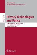 Privacy Technologies and Policy: First Annual Privacy Forum, Apf 2012, Limassol, Cyprus, October 10-11, 2012, Revised Selected Papers