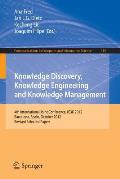Knowledge Discovery, Knowledge Engineering and Knowledge Management: 4th International Joint Conference, Ic3k 2012, Barcelona, Spain, October 4-7, 201