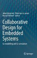 Collaborative Design for Embedded Systems: Co-Modelling and Co-Simulation