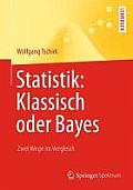 Statistik: Klassisch Oder Bayes: Zwei Wege Im Vergleich