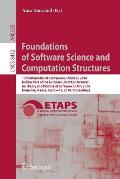 Foundations of Software Science and Computation Structures: 17th International Conference, Fossacs 2014, Held as Part of the European Joint Conference