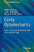 Cavity Optomechanics: Nano- And Micromechanical Resonators Interacting with Light
